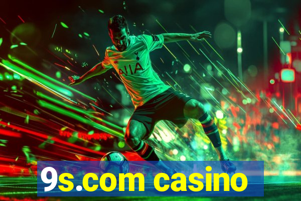 9s.com casino